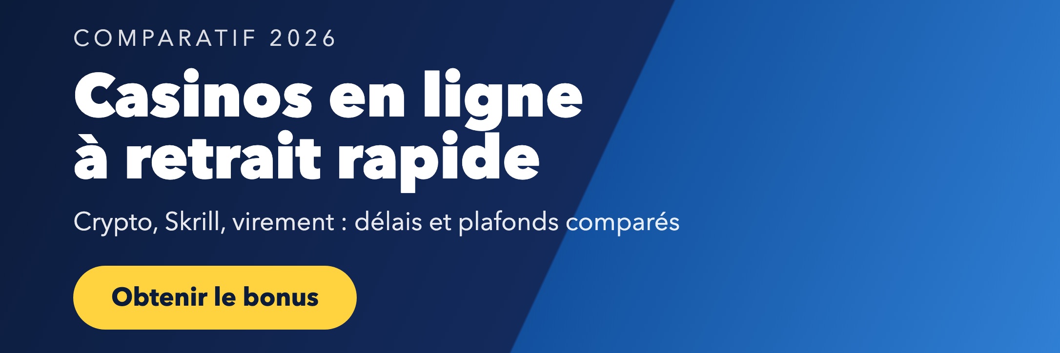 Casino en Ligne Retrait Rapide 2026